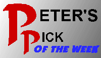 Peter's Pick of the Week!